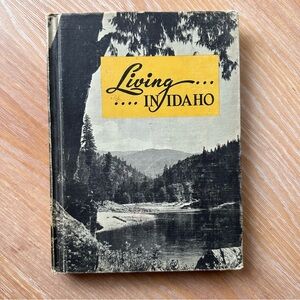 Vintage ‘Living in Idaho’ Book by Thelma M. Rae